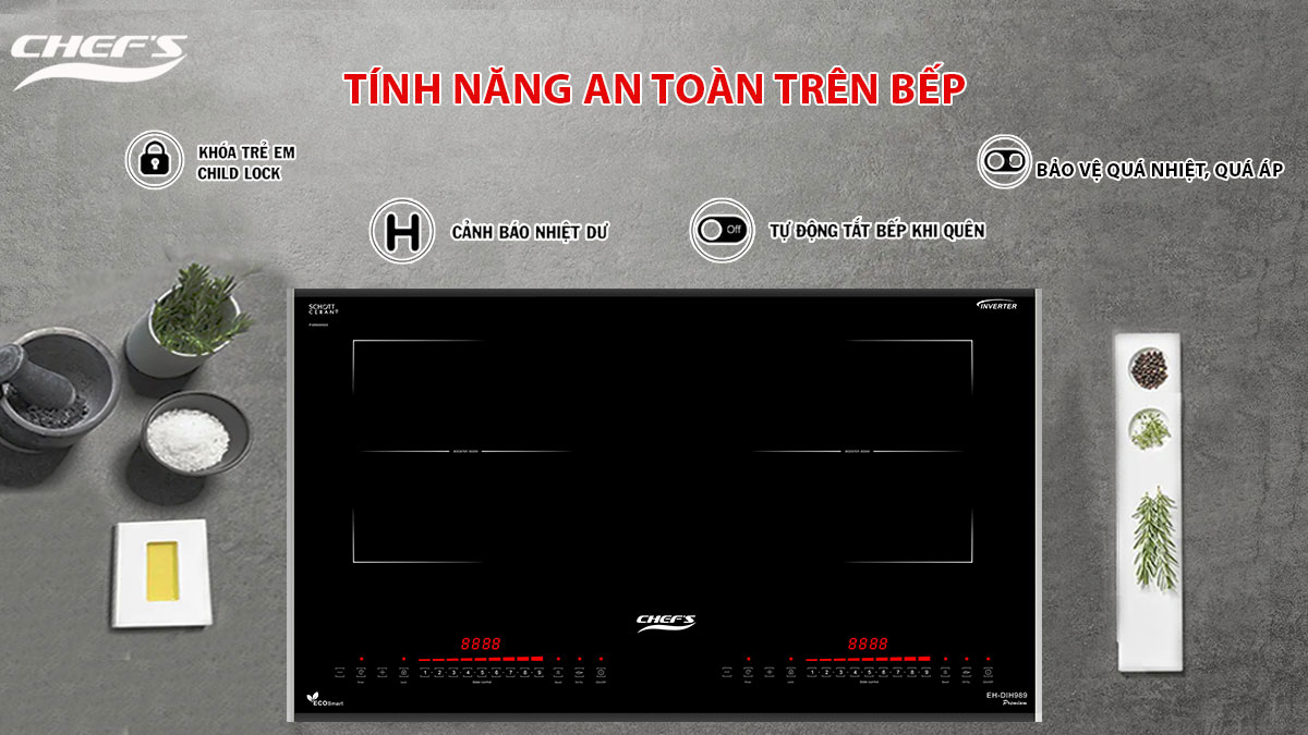 T&iacute;nh năng an to&agrave;n tr&ecirc;n bếp Chef's EH-DIH989 Premium