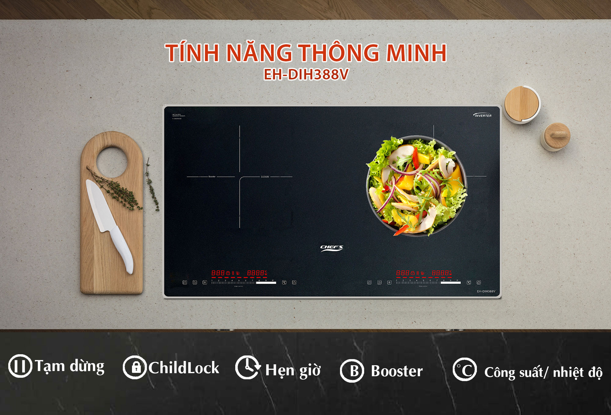 tính năng thông minh trên bếp chef's eh-dih388v