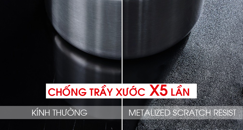 Ưu điểm của mặt kính chống trầy xước  Metalized Scratch Resist