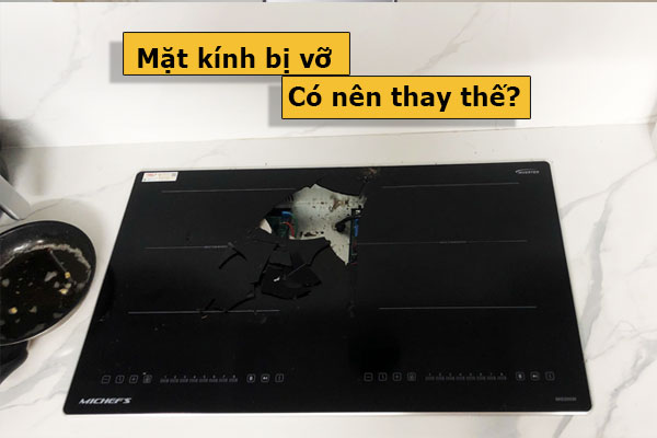 Mặt kính bị vỡ có nên sử dụng tiếp không? Chi phí thay sửa bao nhiêu?