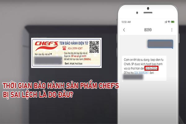 Thời gian bảo hành sản phẩm Chef's bị sai lệch là do đâu? Và làm sao để cập nhật lại chính xác thời gian bảo hành?