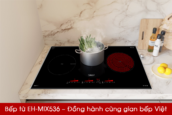 Bếp từ Chef’s EH-MIX536 – Tinh hoa công nghệ Đức, đồng hành cùng gian bếp Việt